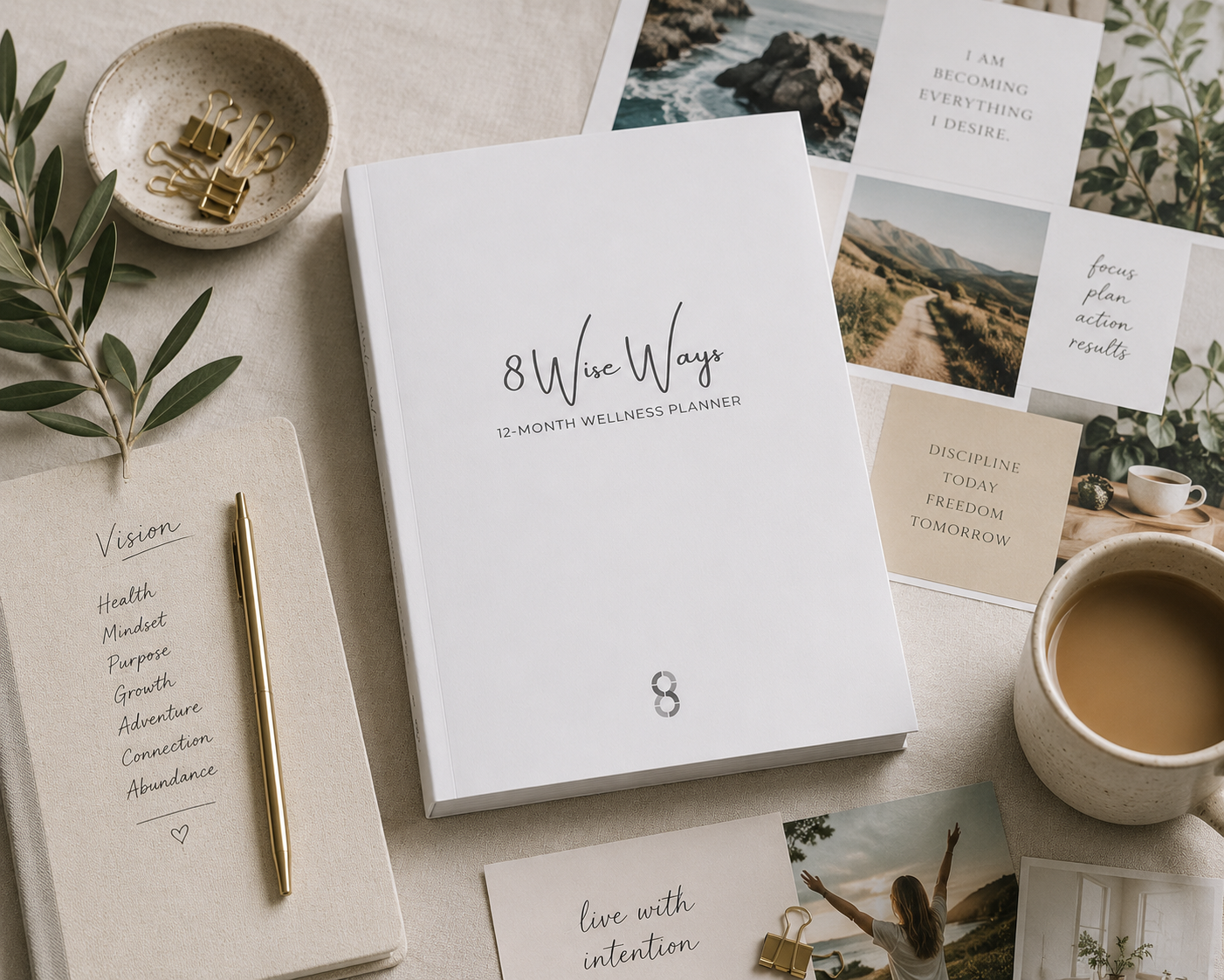 8 Wise Ways 12-Month Wellness Planner displayed alongside vision planning materials, reflection tools, and goal-setting inspiration that support personal growth, wellbeing, and intentional living. — for Carpe Diem Dream