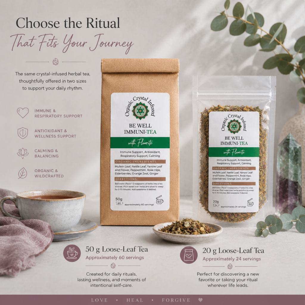 Be Well Immuni-Tea – Organic Crystal-Infused Tea with Fluorite shown in both available sizes: 50 g kraft bag (approximately 60 servings) and 20 g resealable pouch (approximately 24 servings), styled in  cool-toned natural décor, herbal tea, and calming self-care accents. — for Carpe Diem Dream