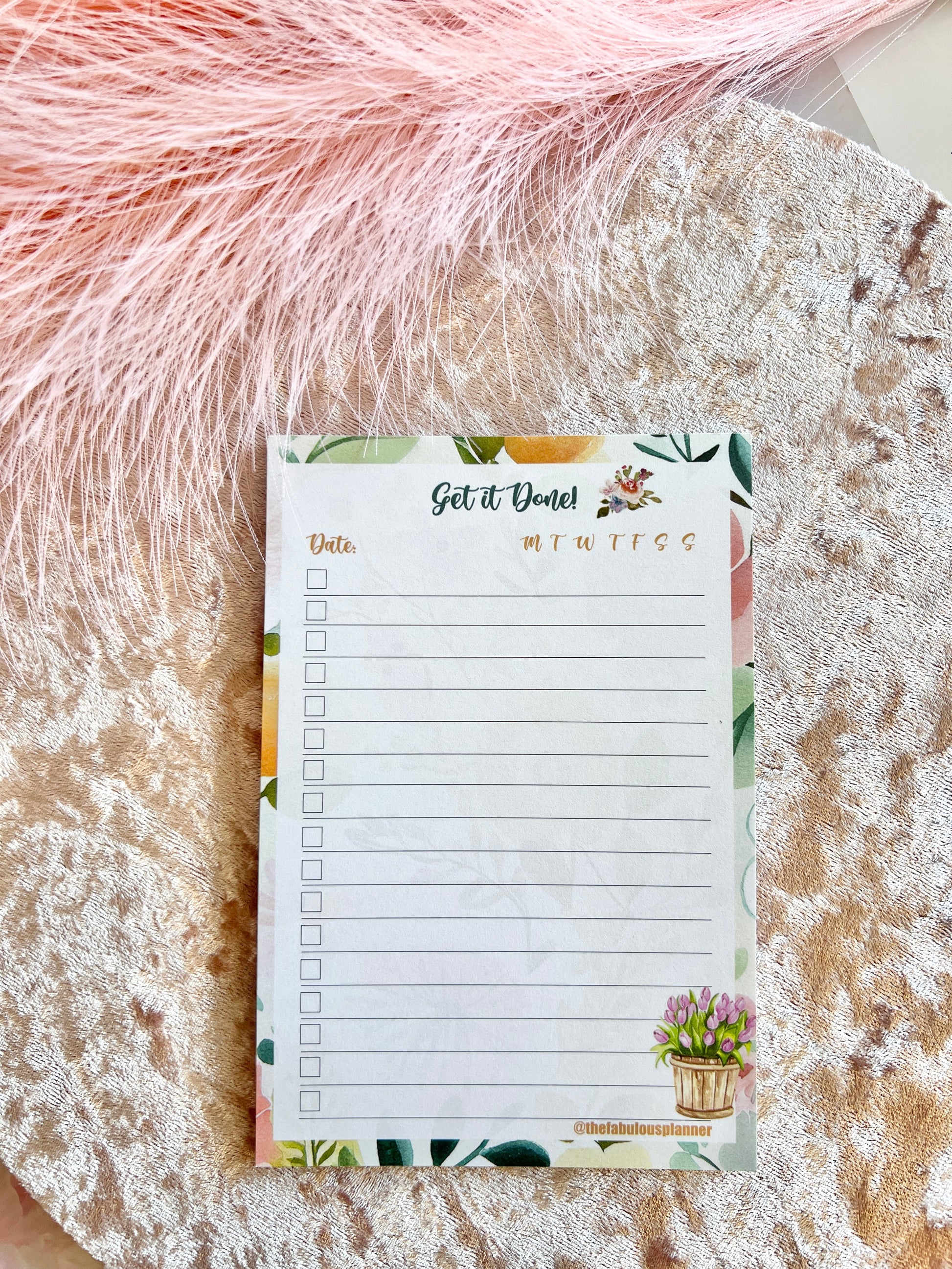 Floral-themed 4x6 checklist sticky notepad with “Get it Done” header displayed on a textured blush fabric surface. — for Carpe Diem Dream