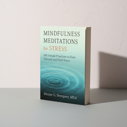 Mindfulness Meditations for Stress book standing upright against a soft neutral backdrop showing the full cover and book thickness. — for Carpe Diem Dream