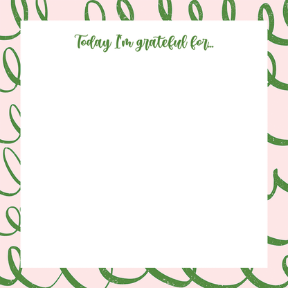 Square pink and green gratitude sticky note pad with decorative border and blank center for writing. — for Carpe Diem Dream
