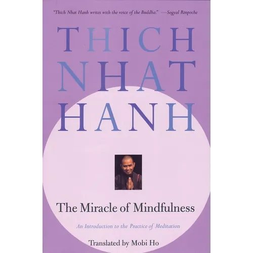 The Miracle of Mindfulness paperback book by Thich Nhat Hanh featuring a lavender cover with the author's name prominently displayed. — for Carpe Diem Dream
